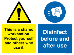 This is a shared workstation. Protect yourself and others who use it. // Disinfect before and after use
